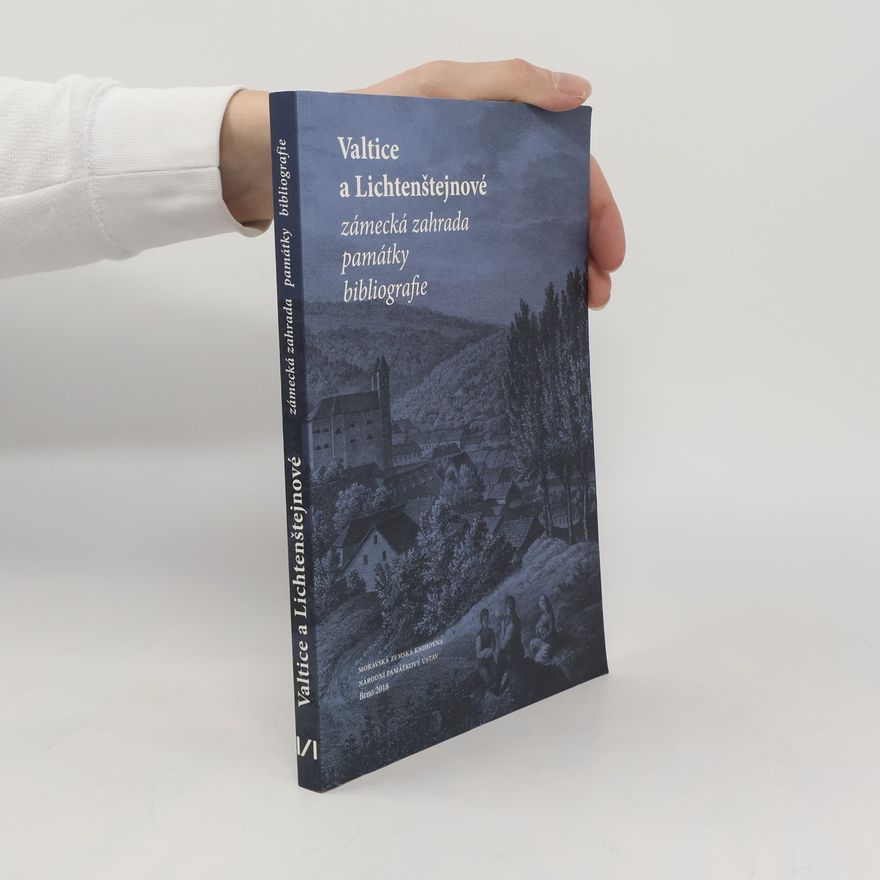 Tomáš Kubíček Valtice a Lichtenštejnové