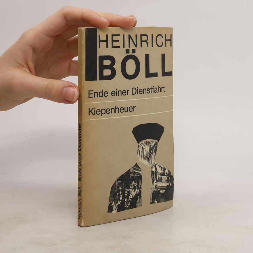 Heinrich Böll Ende einer Dienstfahrt