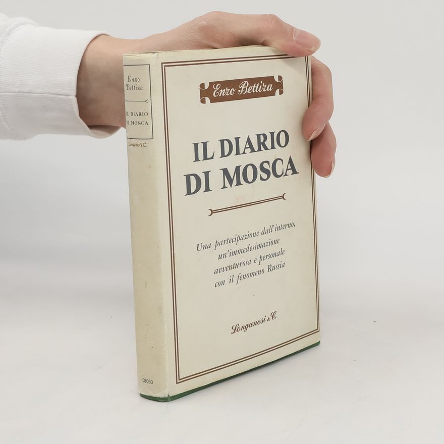 Enzo Bettiza Il diario di Mosca