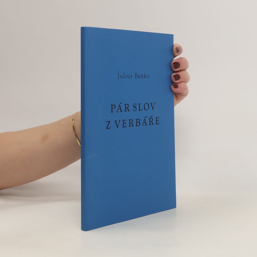 Julius Benko Pár slov z verbáře