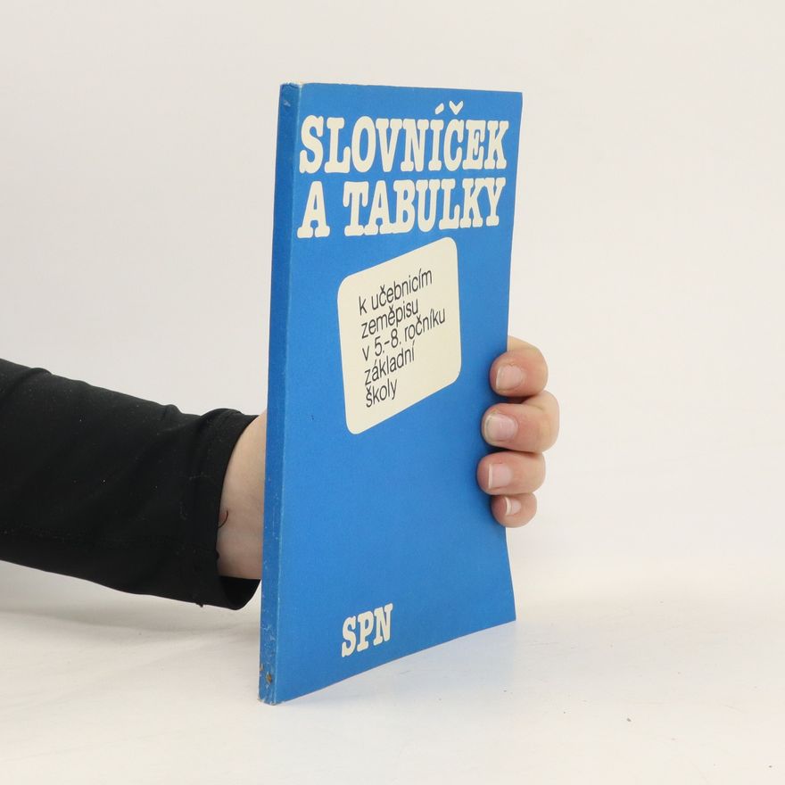 Ladislav Skokan Slovníček a tabulky k učebnicím zeměpisu v pátém až osmém ročníku základní školy