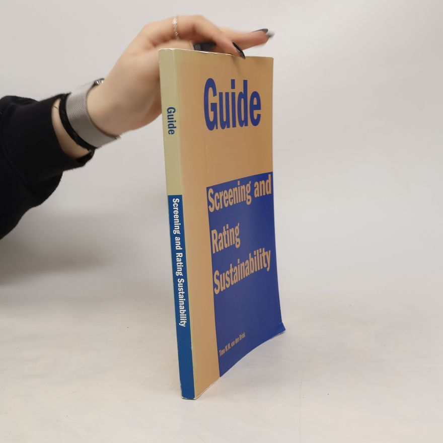 Timo W. M. van den Brink Screening and Rating Sustainability. Guide