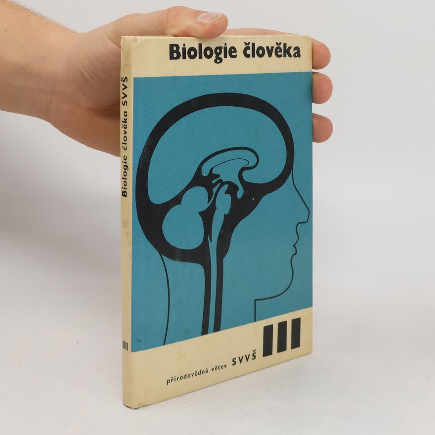 Tomáš Trávníček Biologie člověka pro 3. ročník středních všeobecně vzdělávacích škol