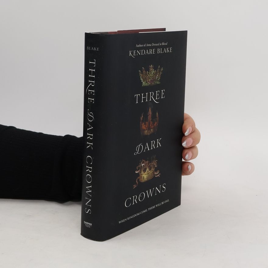 Kendare Blake Three dark crowns