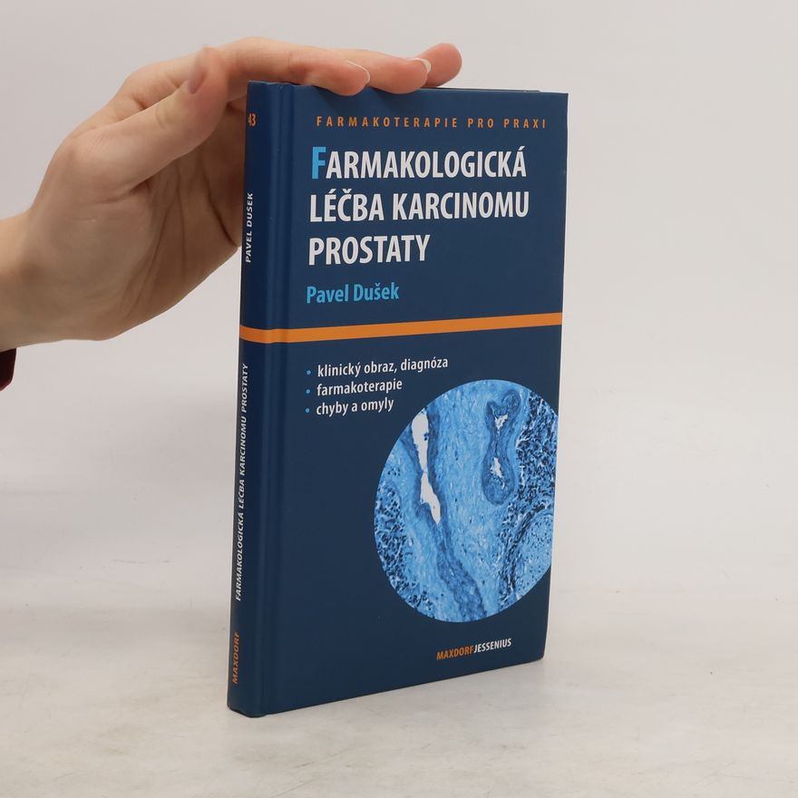 Pavel Dušek Farmakologická léčba karcinomu prostaty