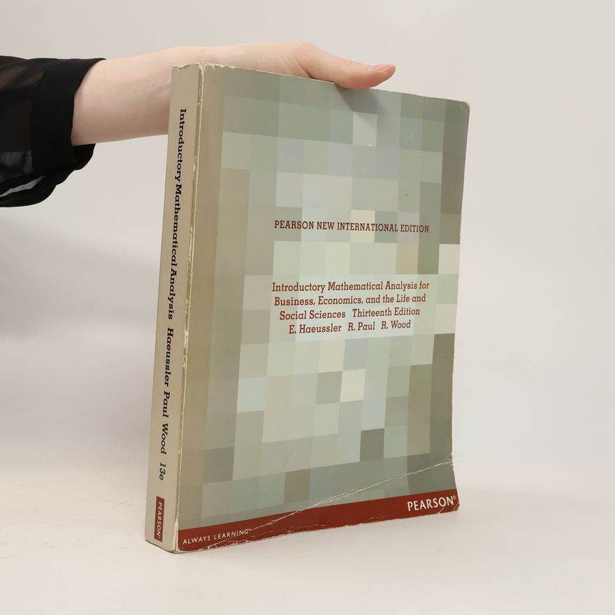 Richard S. Paul Introductory Mathematical Analysis for Business, Economics, and the Life and Social Sciences