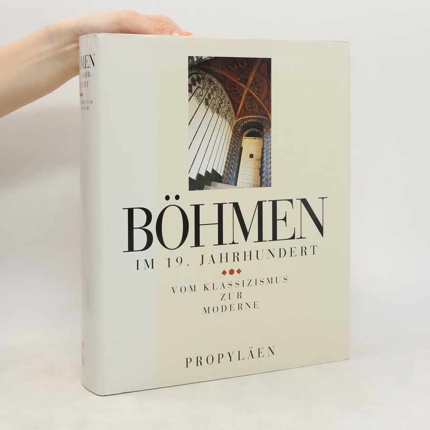 Ferdinand Seibt Böhmen im 19. Jahrhundert