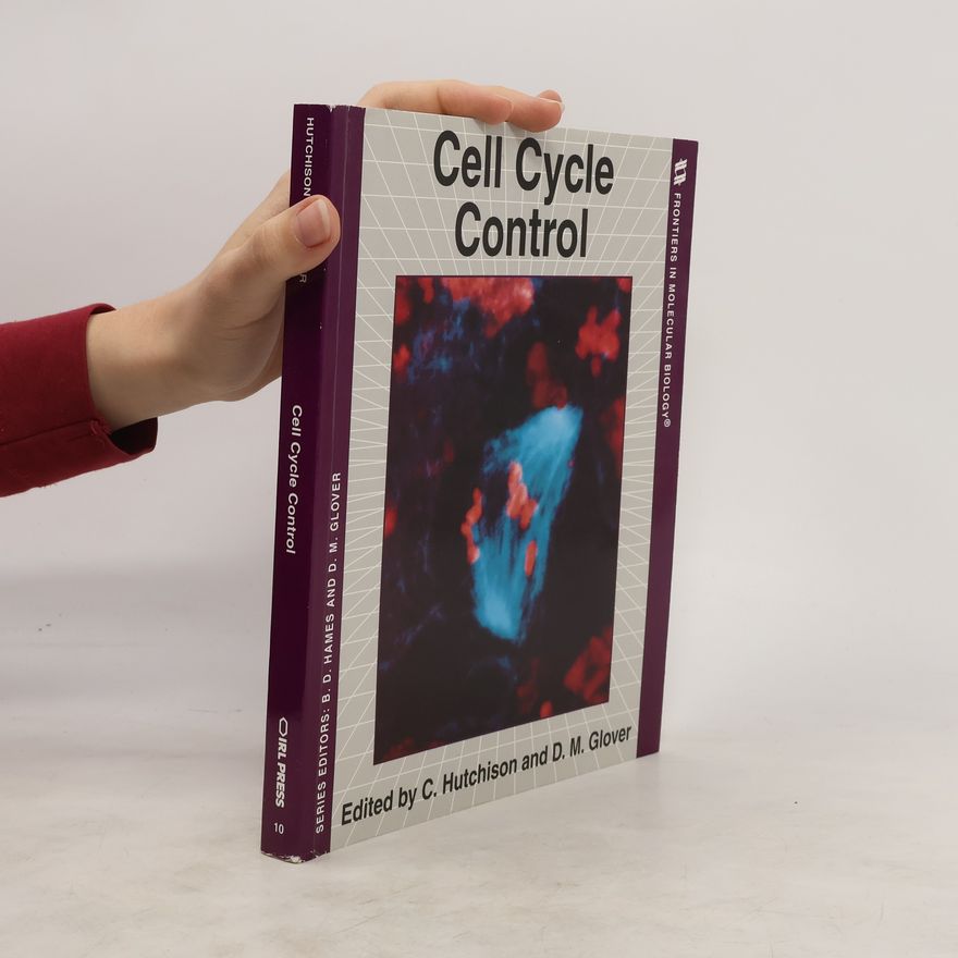 Christopher Hutchison Cell Cycle Control