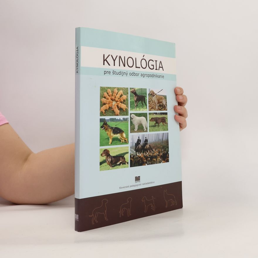 Collectif d'auteurs Kynológia pre študijný odbor agropodnikanie