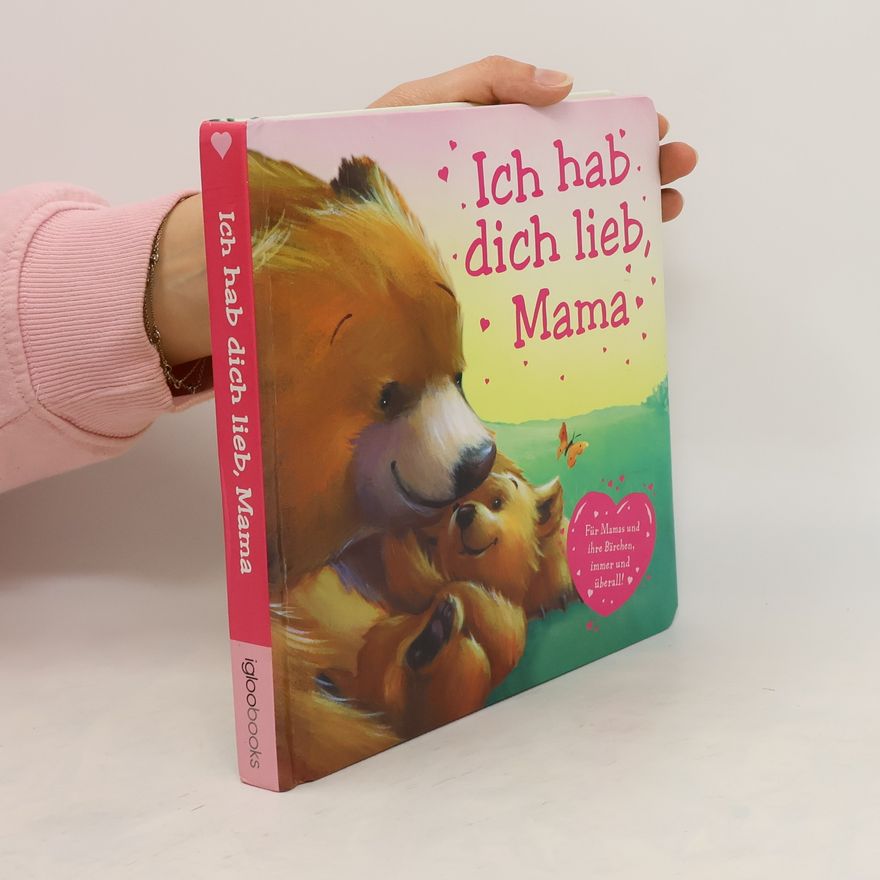 Melanie Joyce Ich hab dich lieb, Mama