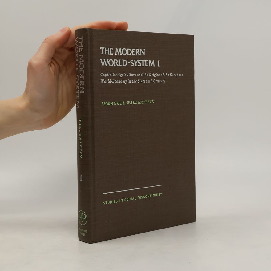Immanuel Wallerstein The Modern World-system I