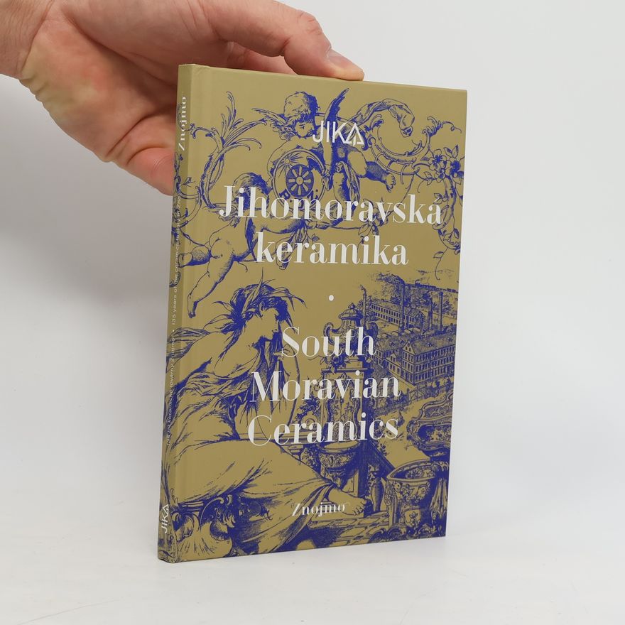 Collectif d'auteurs Jihomoravská keramika. South Moravian Ceramics