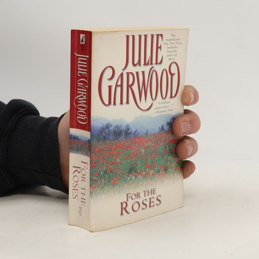 Julie Garwood For the Roses