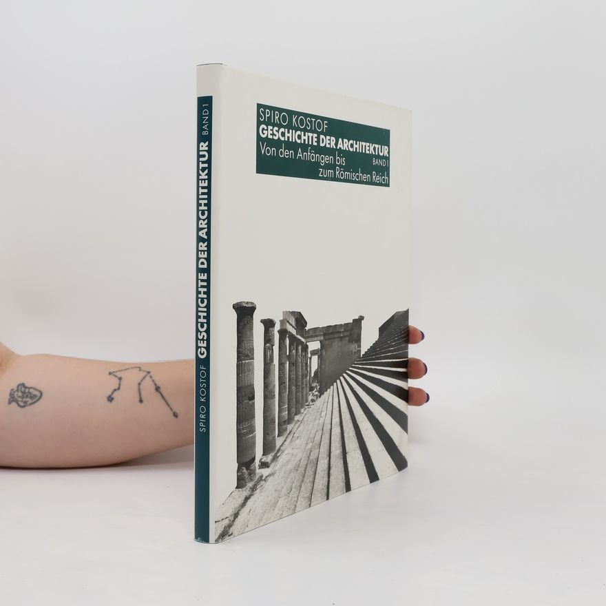 Spiro Kostof Geschichte der Architektur
