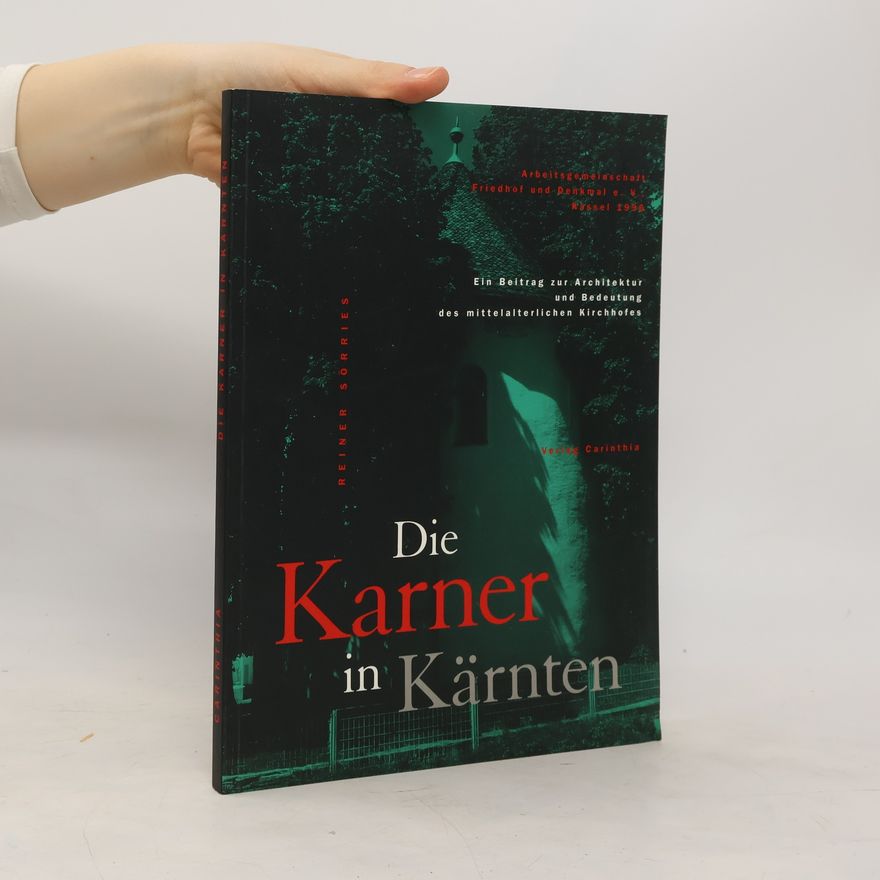 Reiner Sörries Die Karner in Kärnten