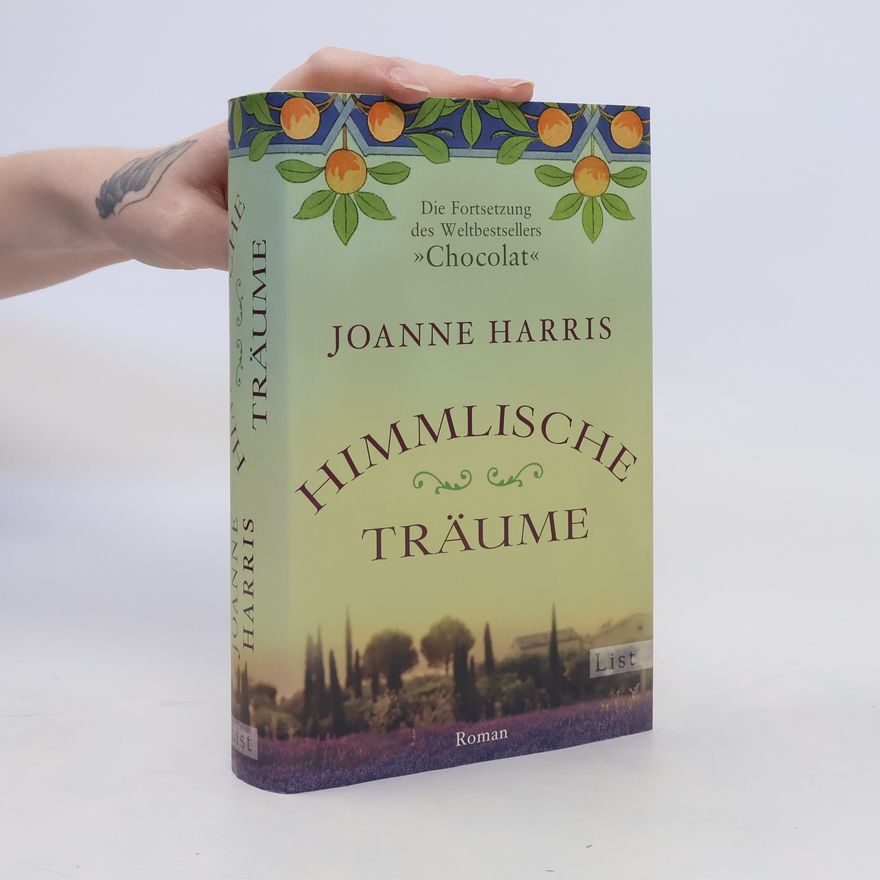 Joanne Harris Himmlische Träume