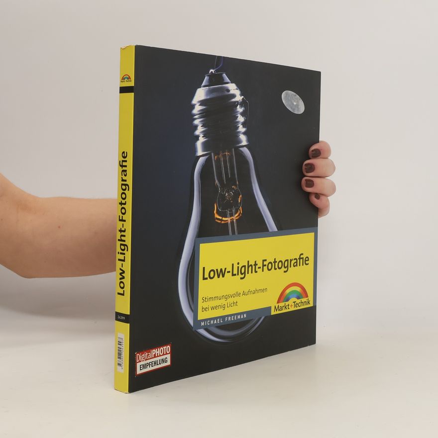 Michael Freeman Low-Light-Fotografie