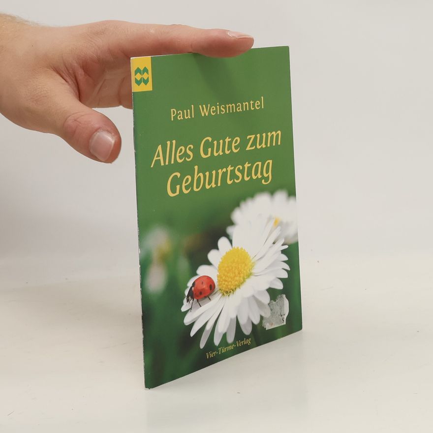 Paul Weismantel Alles Gute zum Geburtstag