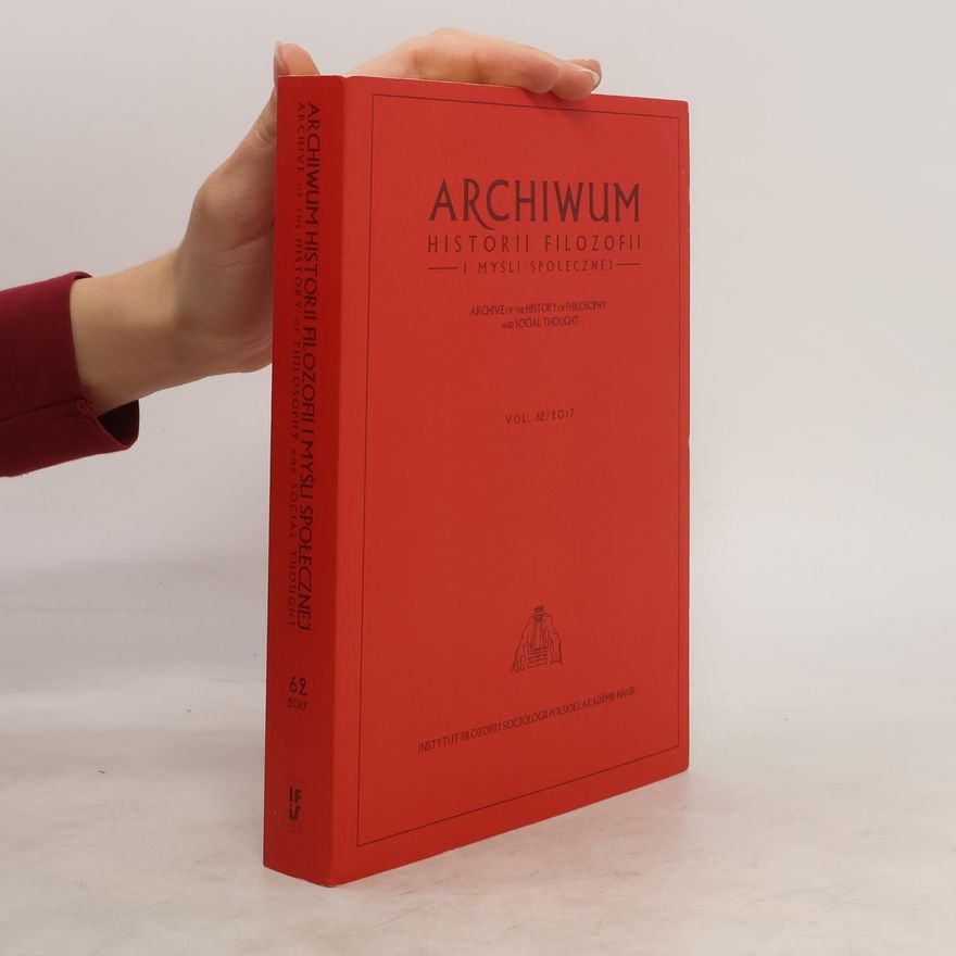 AA.VV. Archiwum historii filozofii i myśli społecznej. Vol. 62/2017