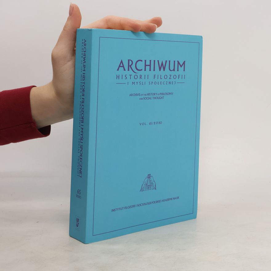 Kolektív autorov Archiwum historii filozofii i myśli społecznej. Archive of the history of philosophy and social thought. Vol. 65/2020