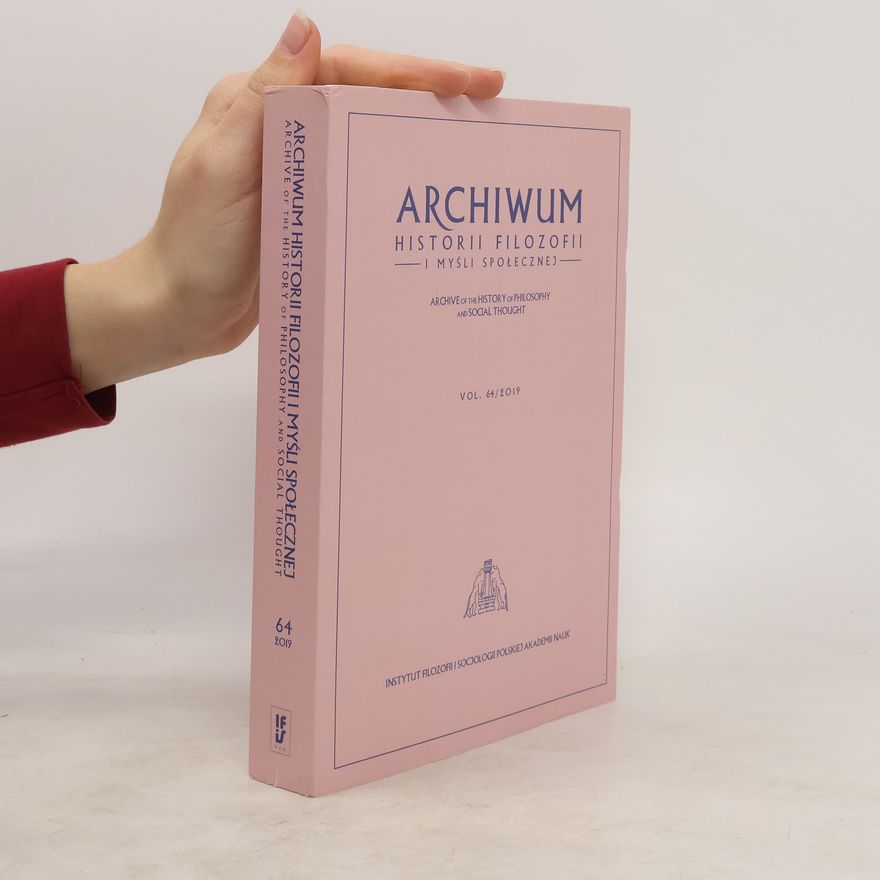Various authors Archiwum historii filozofii i myśli społecznej 64/2019