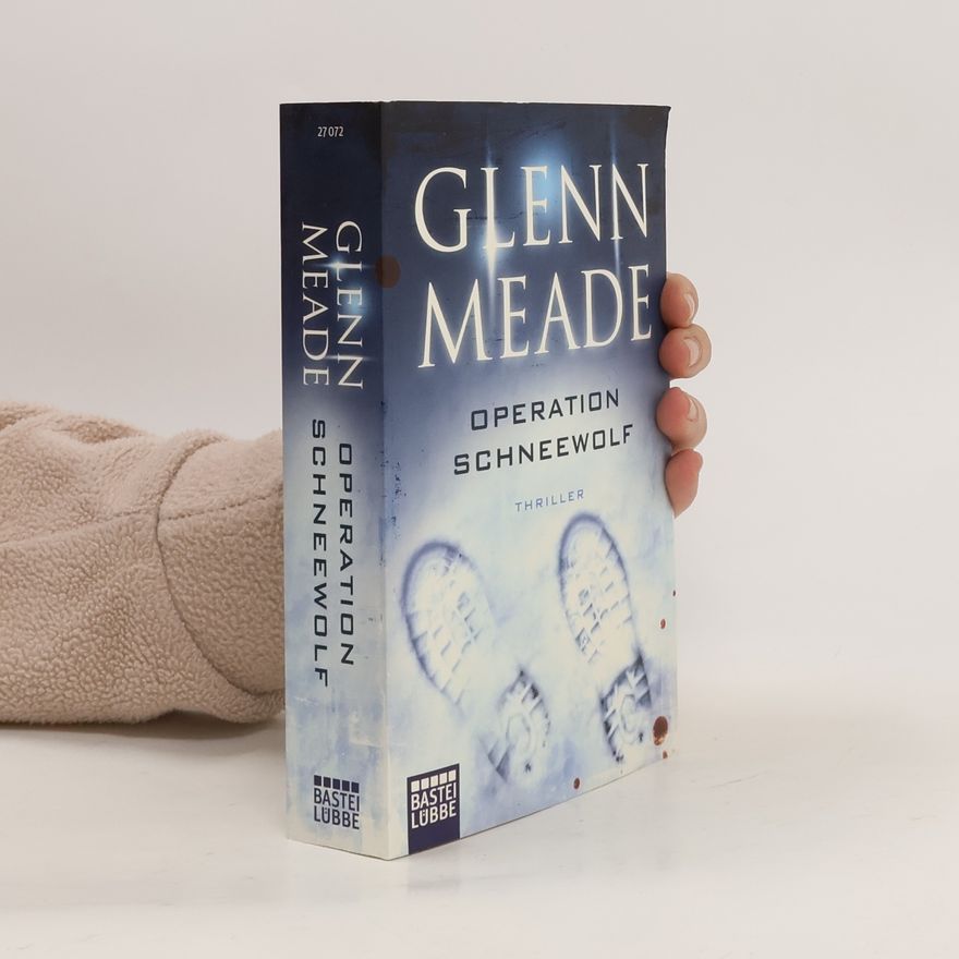 Glenn Meade Operation Schneewolf