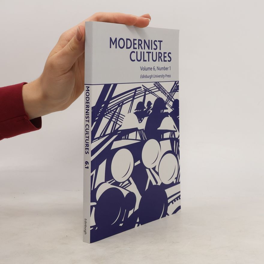 Autores varios Modernist Cultures. Vol. 6, N. 1
