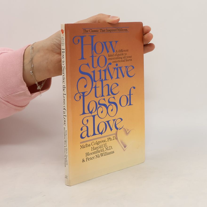 Melba Colgrove How to Survive the Loss of a Love
