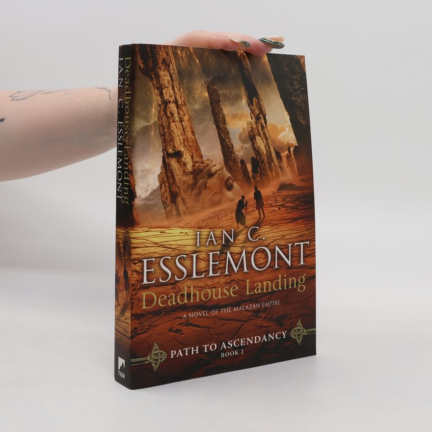 Ian C. Esslemont Deadhouse Landing