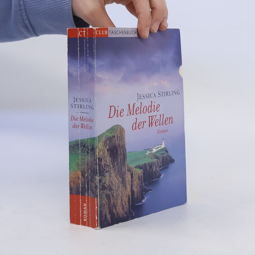 Jessica Stirling Die Melodie der Wellen
