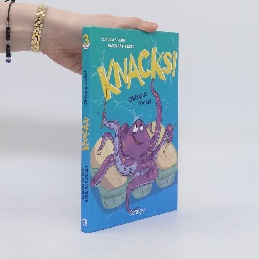 Barbara Fisinger Knacks! Oktopus rockt!