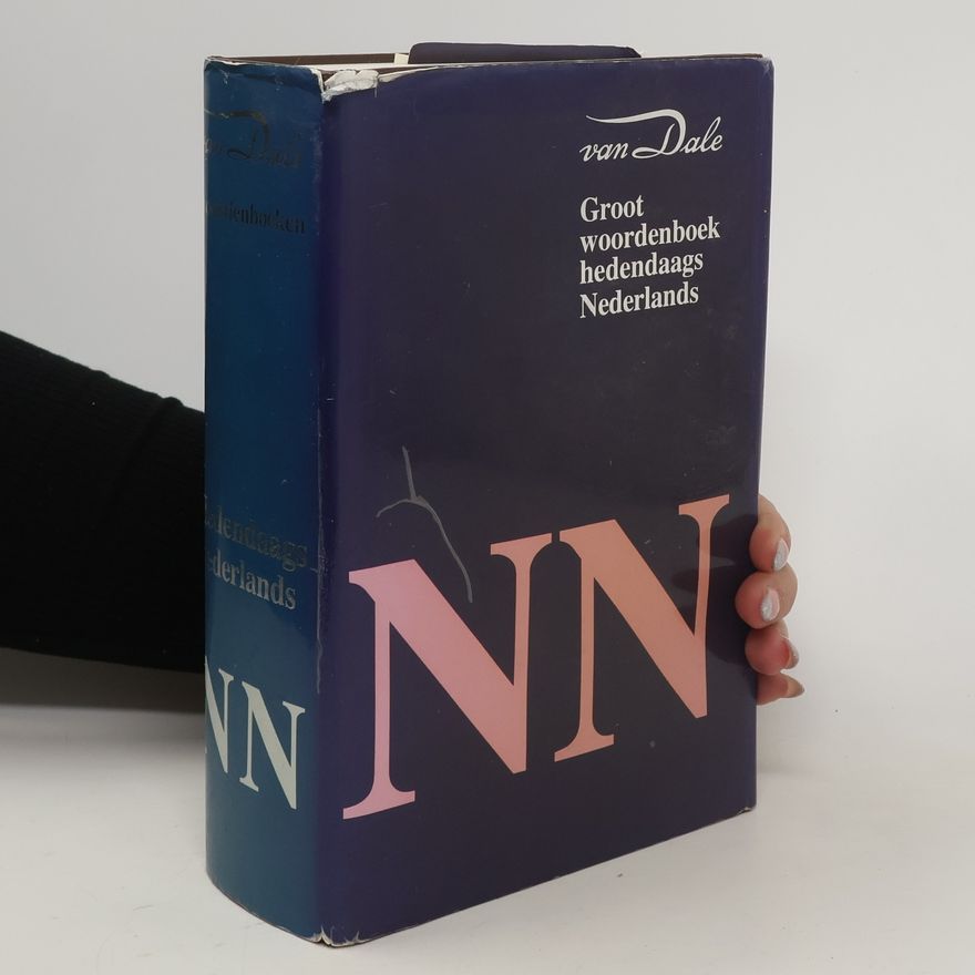 P. G. J. van Sterkenburg Van Dale groot woordenboek van hedendaags Nederlands