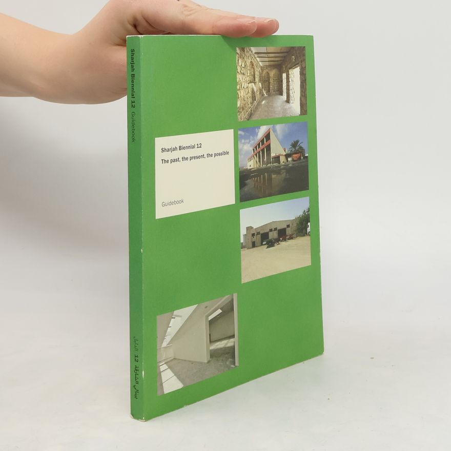 Kolektiv autorů Sharjah Biennial 12