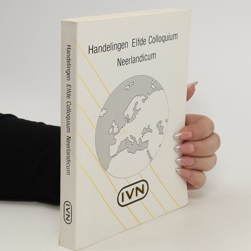 Collectif d'auteurs Handelingen Elfde Colloquium Neerlandicum