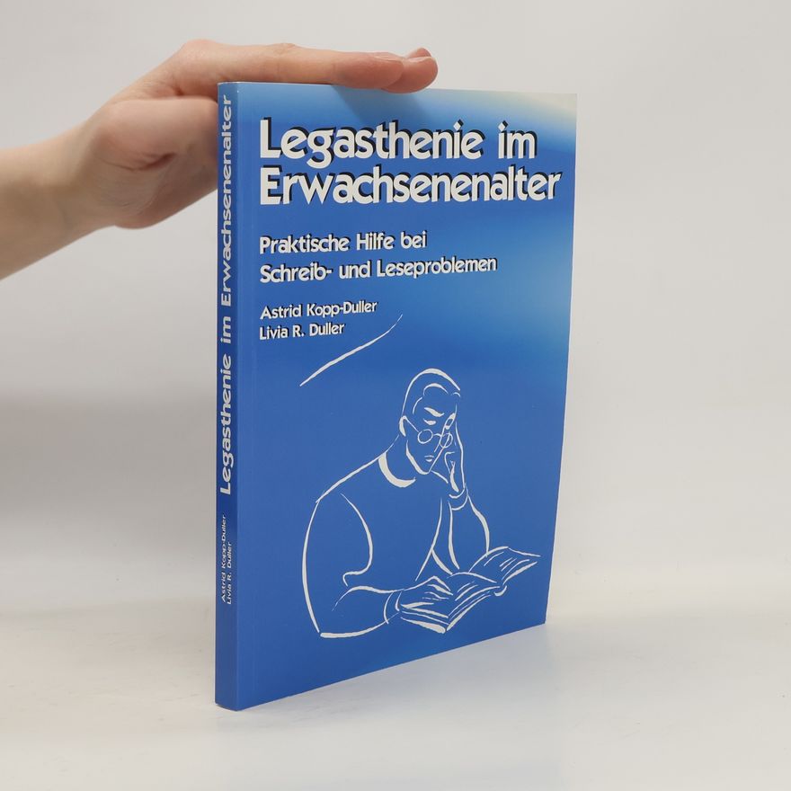 Livia R. Duller Legasthenie im Erwachsenenalter