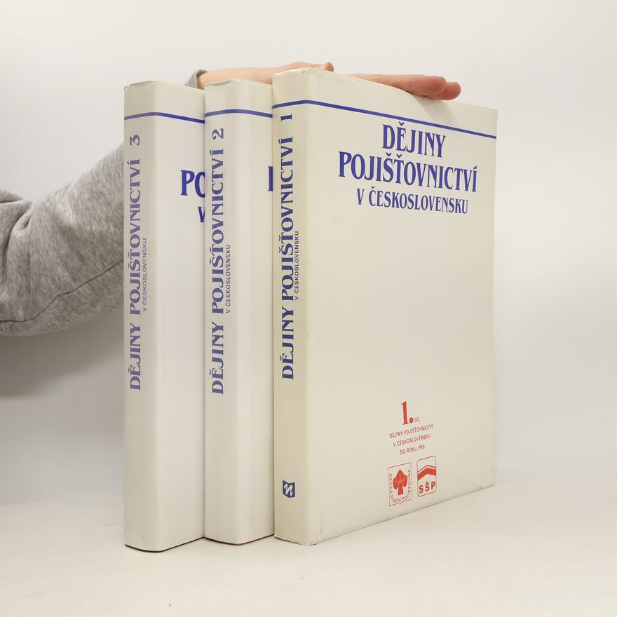 Autorenkollektiv Dějiny pojišťovnictví v Československu 1.-3. díl