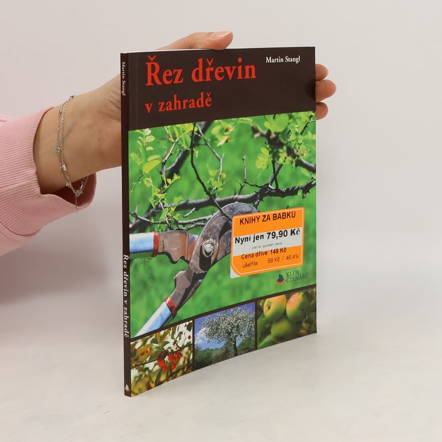 Hana Kendíková Řez dřevin v zahradě