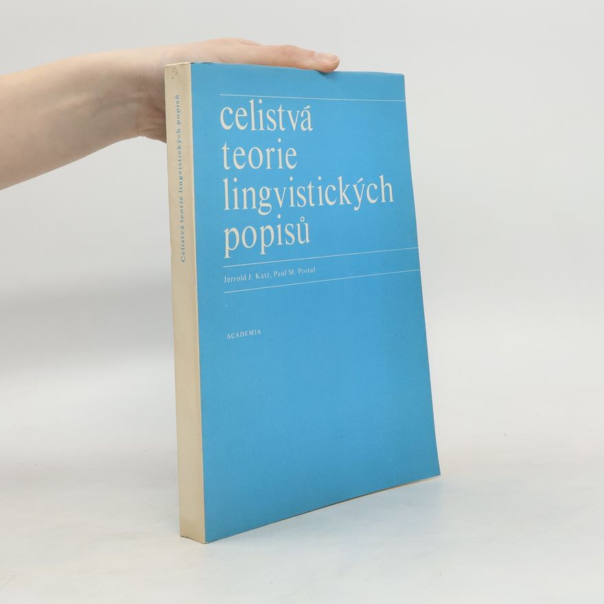 Jerrold J Katz Celistvá teorie lingvistických popisů