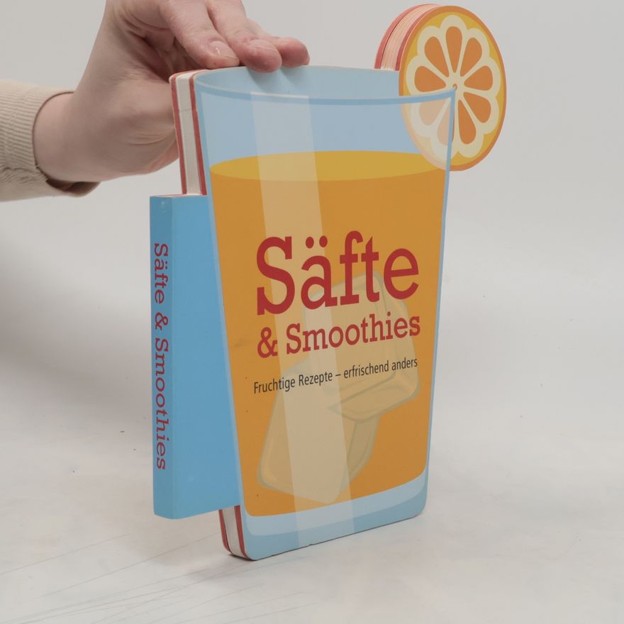 Susanne Grüneklee Säfte & Smoothies