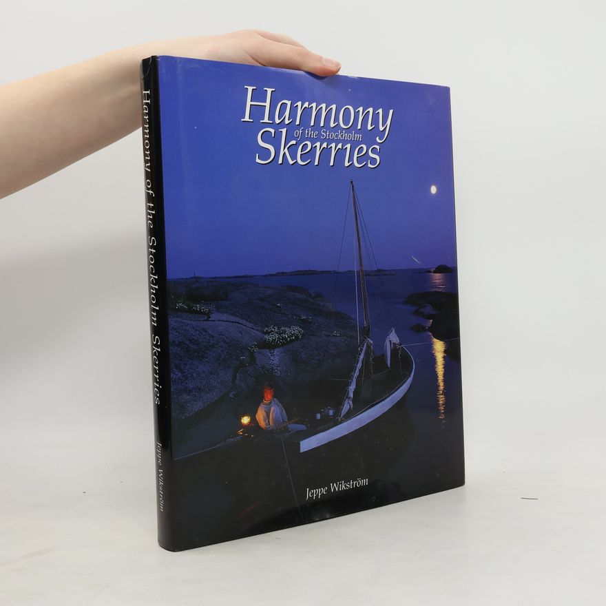 Jeppe Wikström Harmony of the Stockholm Skerries