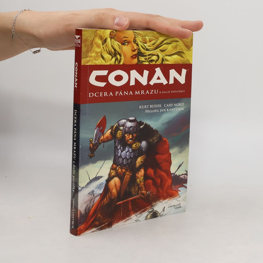 Kurt Busiek Conan: Dcera pána mrazu a další povídky