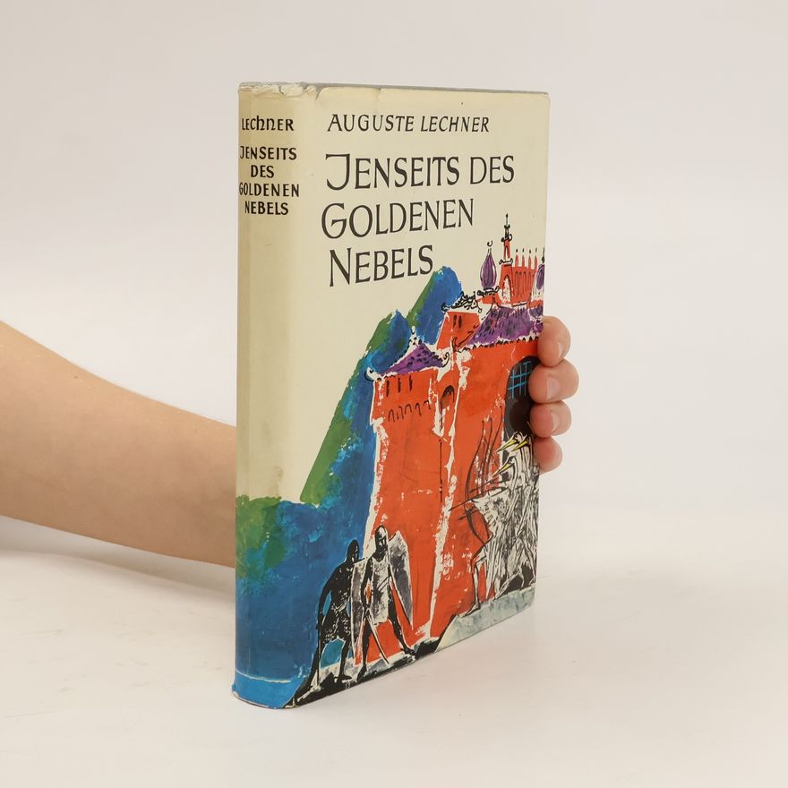 Augustus Lechner Jenseits des Goldenen Nebels