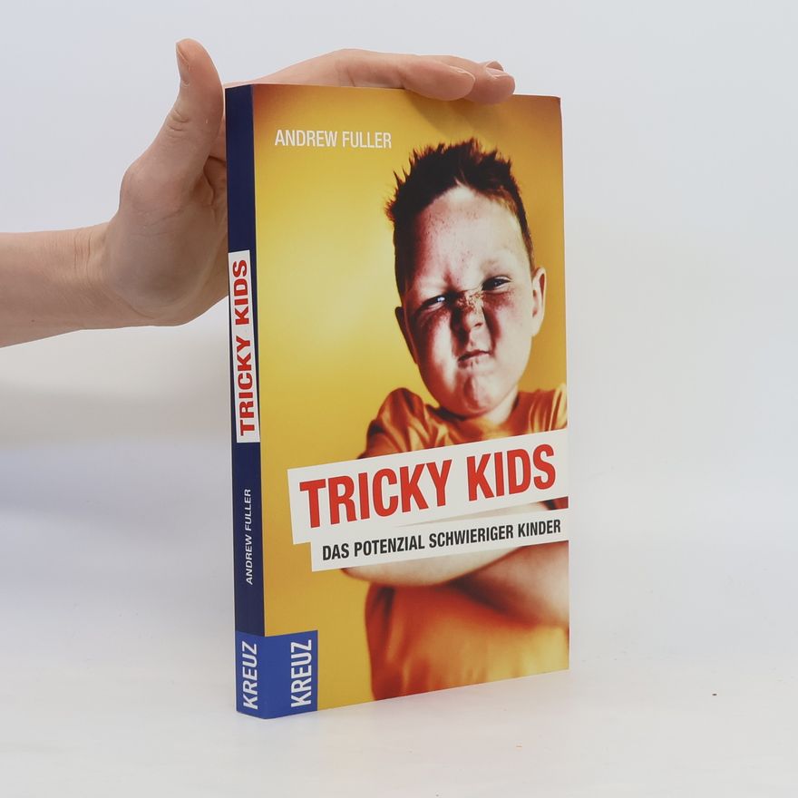 Andrew Fuller Tricky Kids