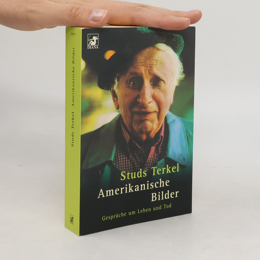 Studs Terkel Amerikanische Bilder