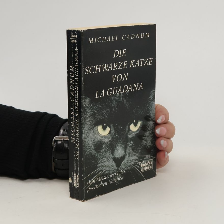 Michael Cadnum Die schwarze Katze von La Guadana. Horror-Roman