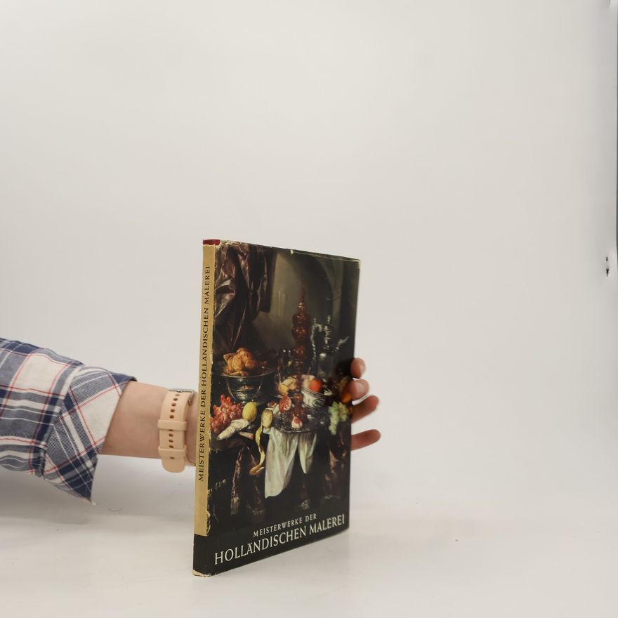 Autorenkollektiv Meisterwerke de holländischen Malerei
