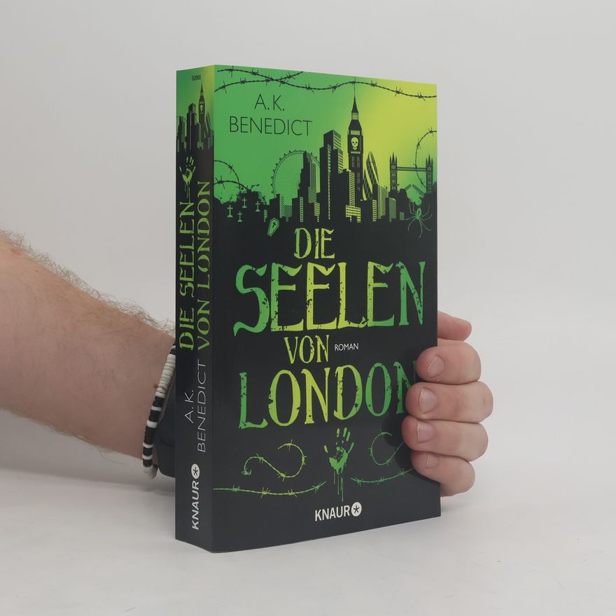 A. K. Benedict Die Seelen von London