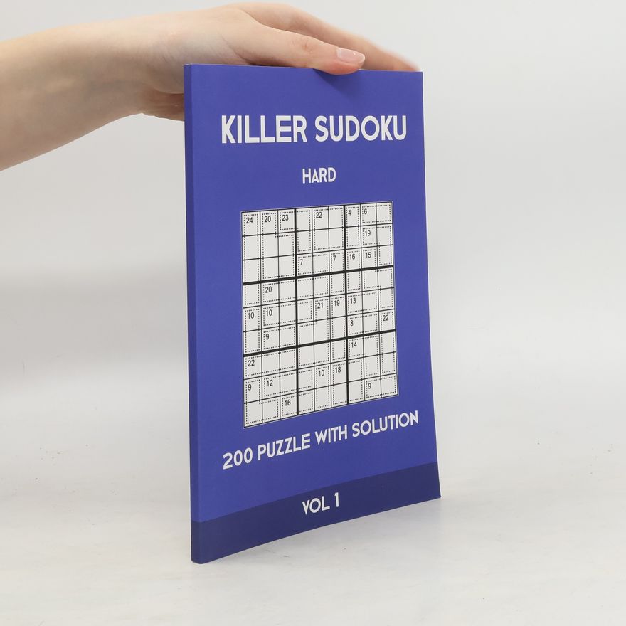 Various authors Killer Sudoku Hard 200 Puzzle With Solution Vol 1