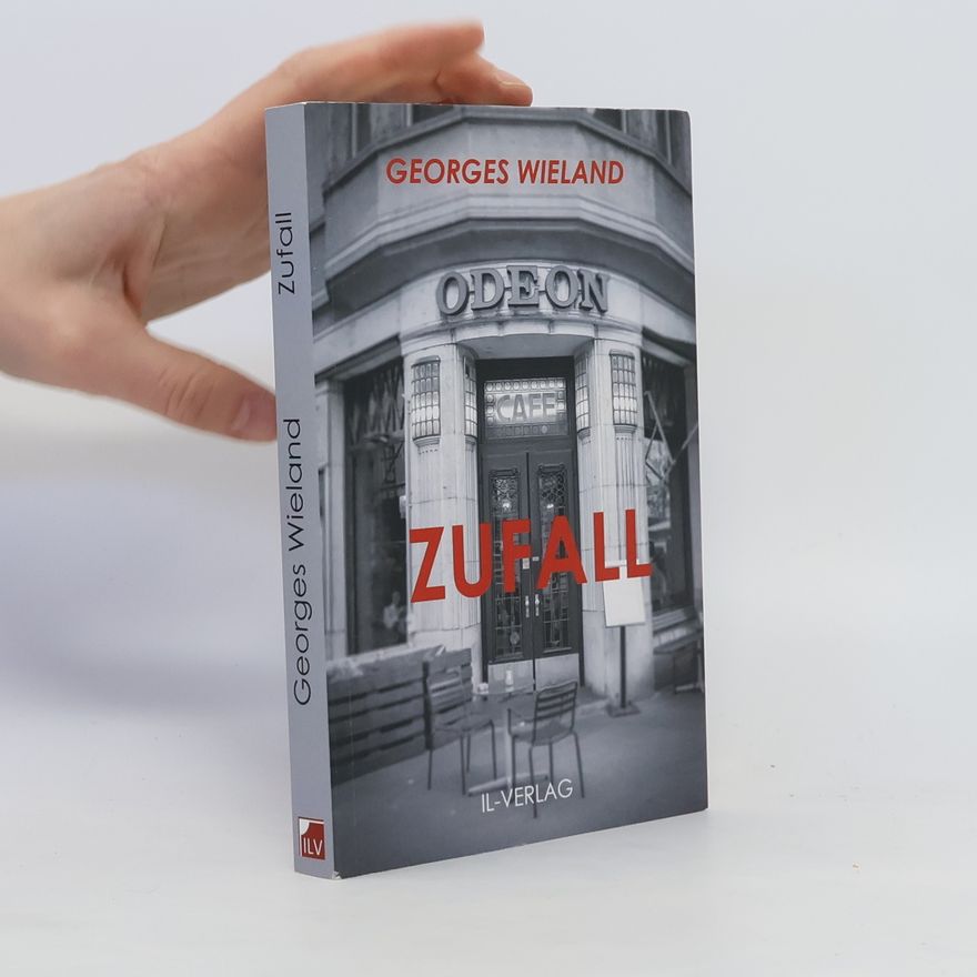 Georges Wieland Zufall