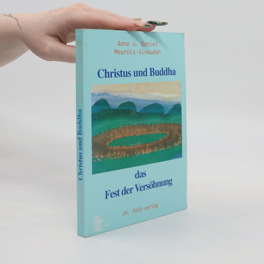 Anne Givaudan Wesak - Christus und Buddha